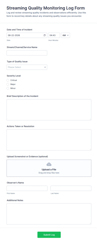 Streaming Quality Monitoring Log Form Template