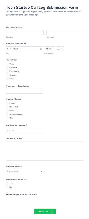 Tech Startup Call Log Submission Form Template