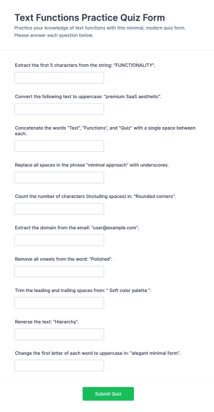 Text Functions Practice Quiz Form Template