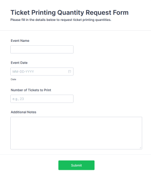 Ticket Printing Quantity Request Form Template