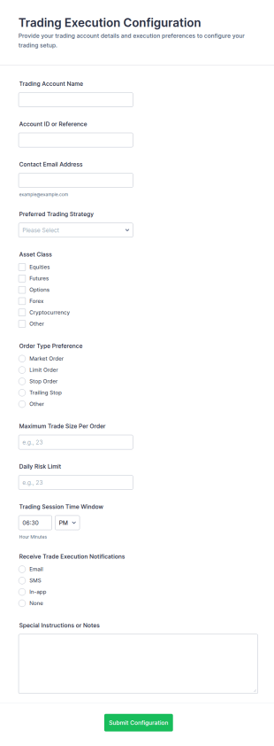 Trading Execution Configuration Form Template