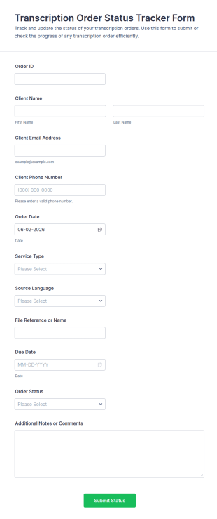 Transcription Order Status Tracker Form Template