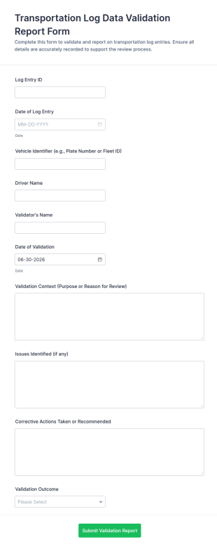 Transportation Log Data Validation Report Form Template