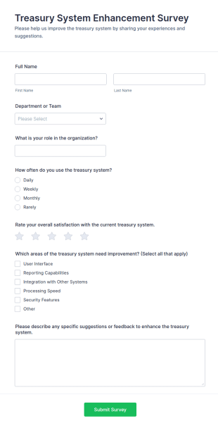 Treasury System Enhancement Survey Form Template