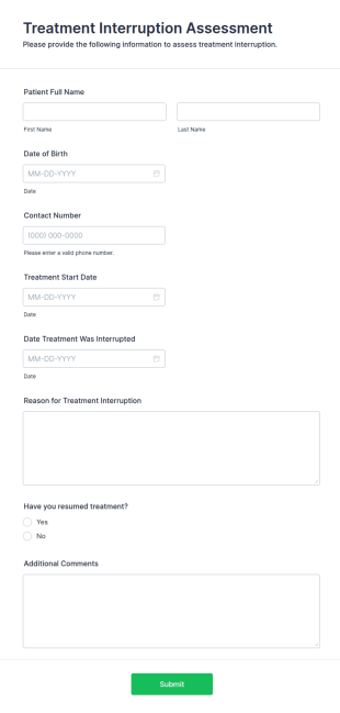 Treatment Interruption Assessment Form Template