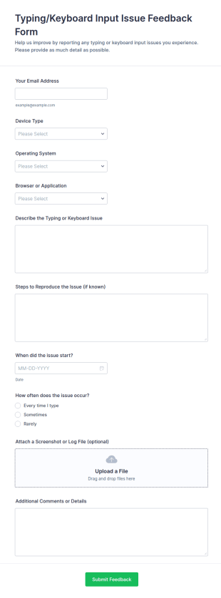 Typing/Keyboard Input Issue Feedback Form Template