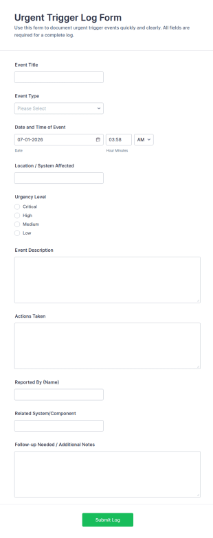 Urgent Trigger Log Form Template