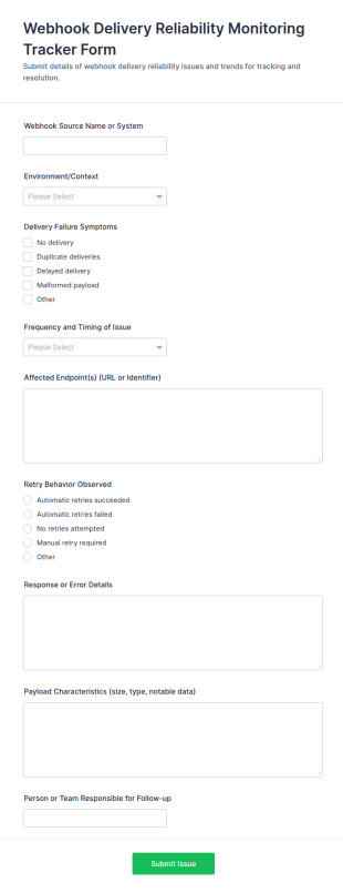 Webhook Delivery Reliability Monitoring Tracker Form Template