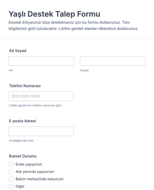 Yaşlı Bireyler Destek Talep Form Şablonu