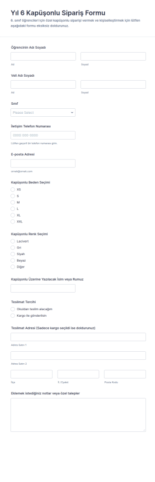 Yıl 6 Kapüşonlu Sipariş Formu 🎽🧥 Form Şablonu